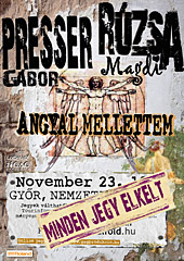 Angyal mellettem – Presser Gbor s Rzsa Magdi koncertje Gyrben, november 23‑n